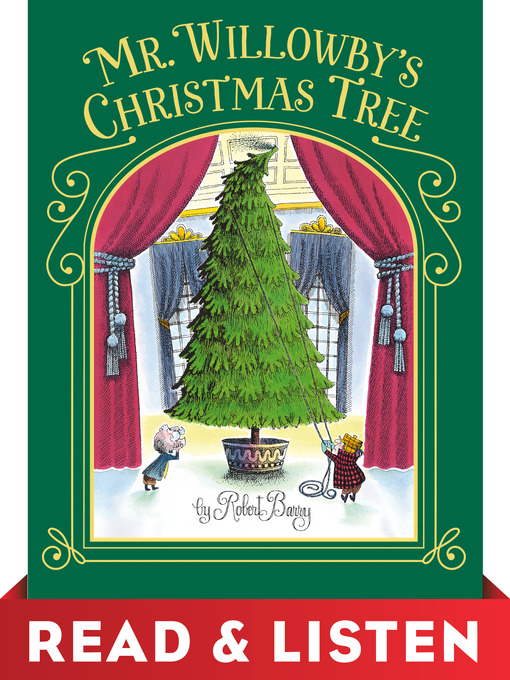 Title details for Mr. Willowby's Christmas Tree by Robert Barry - Wait list